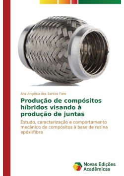 Produção de compósitos híbridos visando à produção de juntas
