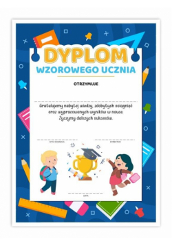 Dyplom A4 wzorowego ucznia - Przybory 10szt