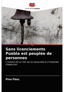 Sans licenciements Puebla est peuplée de personnes