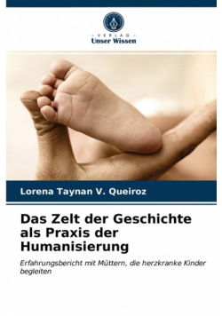Das Zelt der Geschichte als Praxis der Humanisierung