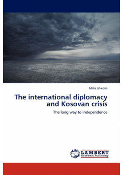 The international diplomacy and Kosovan crisis