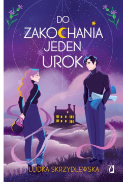 Do zakochania jeden urok. Czarownice z Inverness. Tom 1