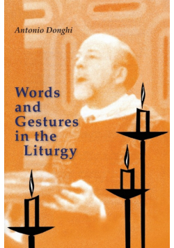 Words and Gestures in the Liturgy
