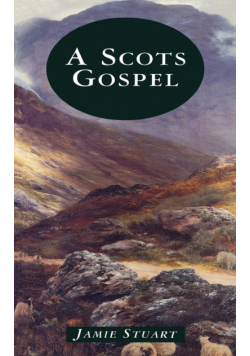 A Scots Gospel
