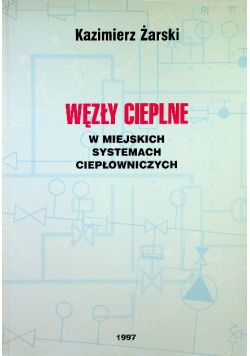 Węzły cieplne w miejskich systemach ciepłowniczych