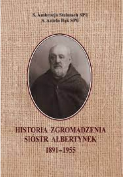 Historia zgromadzenia sióstr Albertynek