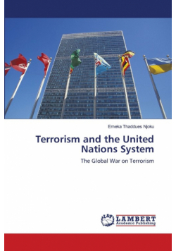 Terrorism and the United Nations System