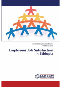 Employees Job Satisfaction in Ethiopia