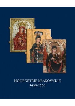 Hodegetrie Krakowskie 1400 - 1450