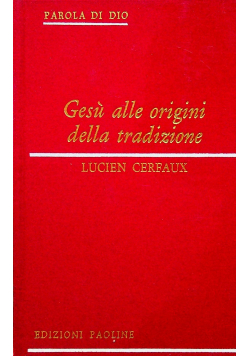 Gesu alle origini della tradizione