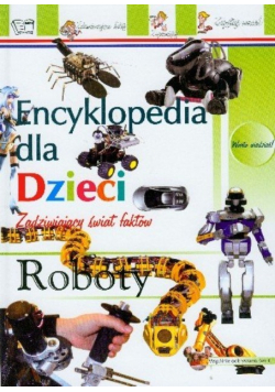 Encyklopedia dla dzieci Roboty