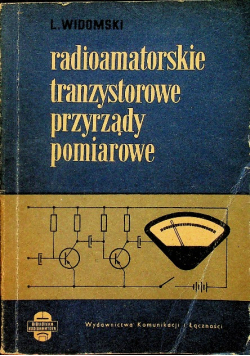 Radioamatorskie tranzystorowe przyrządy pomiarowe