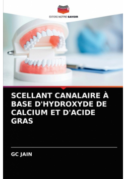 Scellant Canalaire À Base D'hydroxyde De Calcium Et D'acide Gras