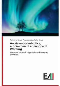 Arcaia endosimbiotica, autoimmunità e fenotipo di Warburg