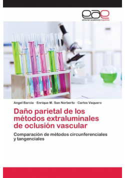 Daño parietal de los métodos extraluminales de oclusión vascular