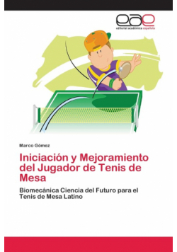 Iniciación y Mejoramiento del Jugador de Tenis de Mesa