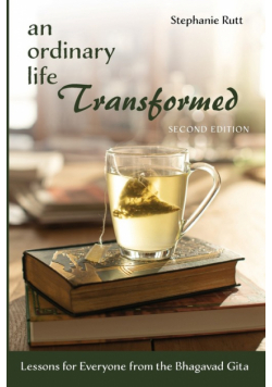 An Ordinary Life Transformed, Second Edition