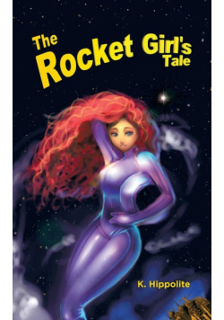 The Rocket Girl's Tale