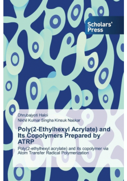 Poly(2-Ethylhexyl Acrylate) and Its Copolymers Prepared by Atrp