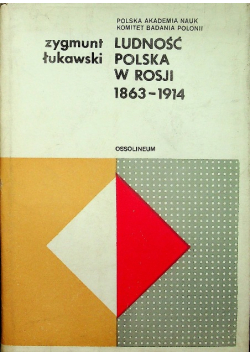 Ludność polska w Rosji 1863 1914