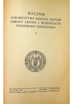 Rocznik Towarzystwa badania historii obrony Lwowa i województw południowo wschodnich  II 1937 r.