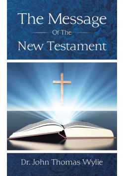 The Message of the New Testament