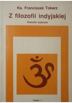 Z filozofii indyjskiej Kwestie wybrane