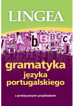 Gramatyka języka portugalskiego z praktycznymi przykładami