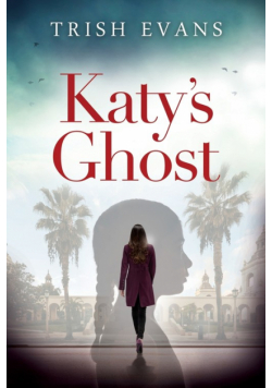 Katy's Ghost