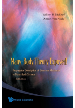 Many-Body Theory Exposed!