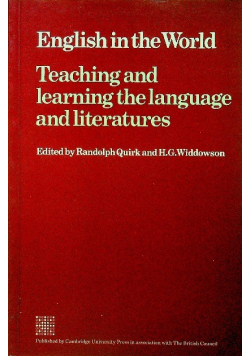 English in the World Teaching and Learning the Language and Literatures