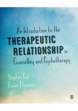 The Therapeutic Relationship in Counselling and Psychotherapy