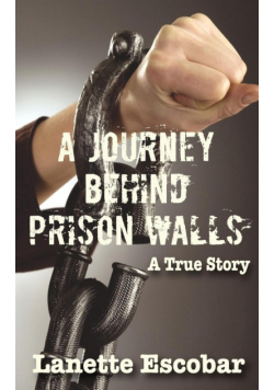 A Journey Behind Prison Walls