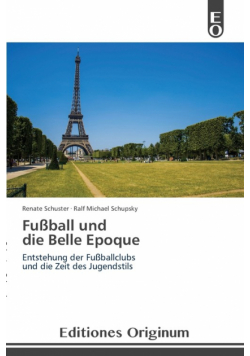 Fußball und die Belle Epoque