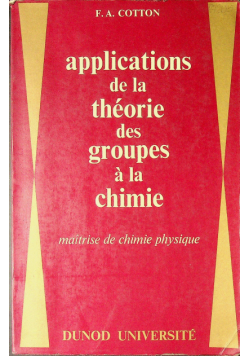 Applications de la theorie des groupes a la chimie