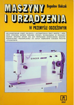 Maszyny i urządzenia w przemyśle odzieżowym