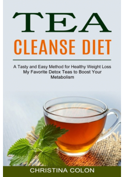 Tea Cleanse Diet