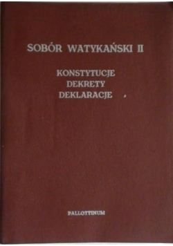 Sobór Watykański II Konstytucje Dekrety Deklaracje