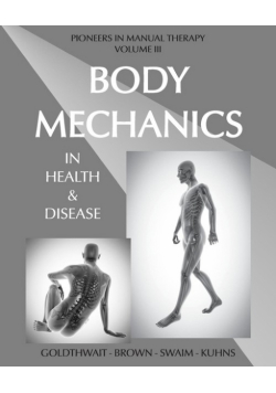Body Mechanics in Health and Disease