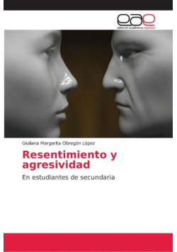 Resentimiento y agresividad