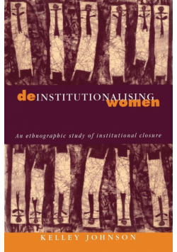 Deinstitutionalising Women
