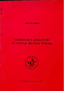 Symbolika kwiatów w poezji młodej Polski