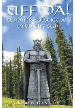 UFF DA! Summer Solstice at Midnight Sun