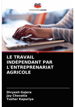 Le Travail Indépendant Par L'entreprenariat Agricole