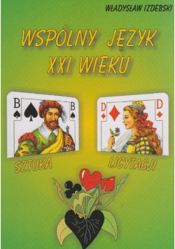 Wspólny język XXI wieku