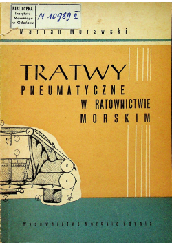 Tratwy pneumatyczne  w ratownictwie morskim