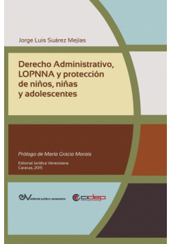 Derecho Administrativo, Lopnna Y Protección De Niños, Niñas Y Adolescentes