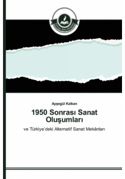 1950 Sonrası Sanat Oluşumları