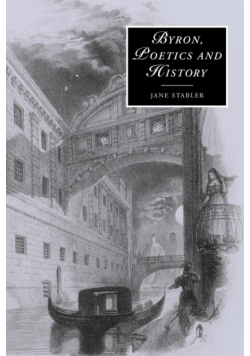 Byron, Poetics and History