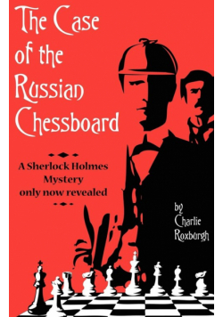 The Case of the Russian Chessboard